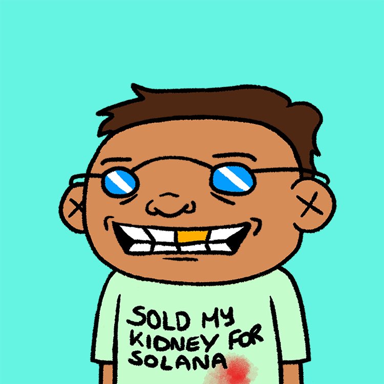 Sold my kidney for Solana