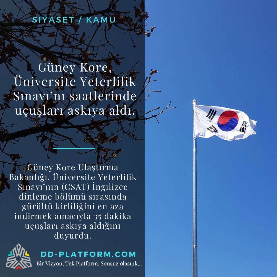 dd_platform's tweet image. Güney Kore, Üniversite Yeterlilik Sınavı’nı saatlerinde uçuşları askıya aldı.
dd-platform.com/guney-kore-uni…
#universite #sınav #ulaştırma #ucak #havayolları