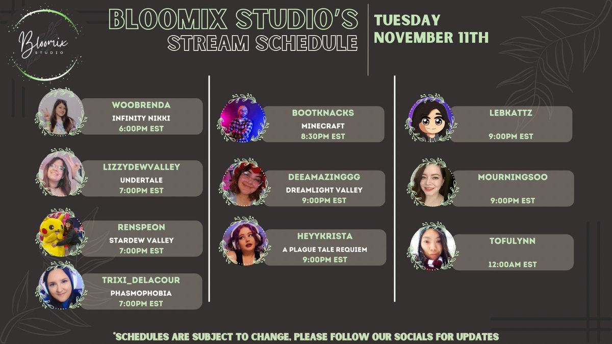 Check out our lineup of streamers going Live ~*• November -11th (part 2) •*~  on their channels 🌿