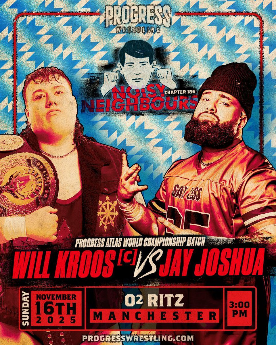 MANCHESTER...you have been WARNED!!

Two heavyweight titans collide, and the very foundations of PROGRESS Wrestling will tremble. 

THIS SUNDAY AT CHAPTER 186: NOISY NEIGHBOURS

PROGRESS ATLAS Championship Match 

<a href="/willkroos/">Will Kroos • ウィル・クロス</a>  (c) vs <a href="/JayJoshua_pro/">Jay Joshua</a>

📍 <a href="/O2RitzManc/">O2 Ritz Manchester</a>
⏰ 2PM

🎟️
