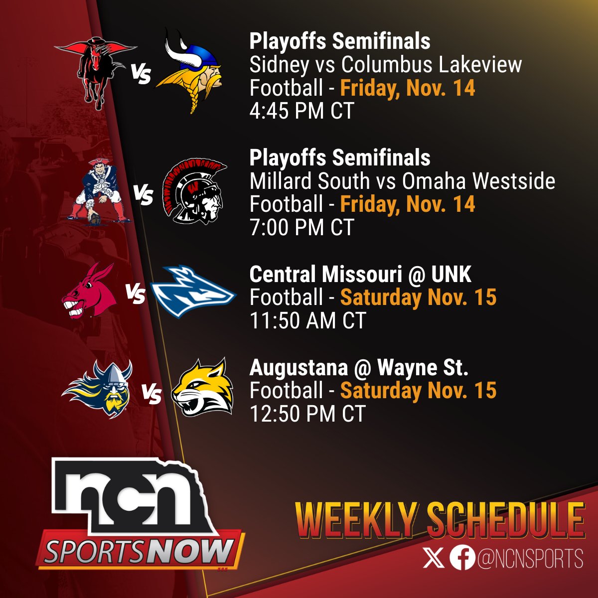 NCNSports's tweet image. 📺📅: NCN TV GAMES - WEEK 12 🏈

@NewsChannelNE is televising a high football semifinal doubleheader on Friday and college football on Saturday 👀🍿

🐎 Sidney vs Columbus Lakeview 🔵
🇺🇸 Millard South vs Omaha Westside ⚔️
🔴 Central Missouri vs UNK 🔵
🛡️ Augustana vs Wayne State…