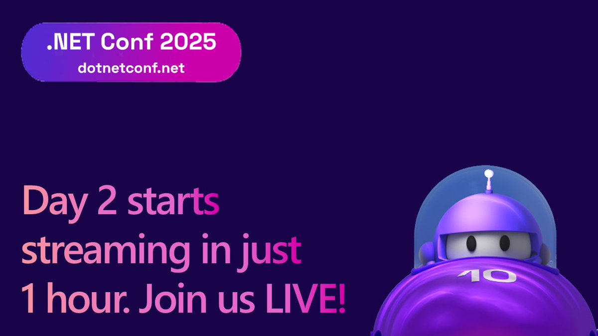 🎊 .NET Conf 2025, Day 2 starts streaming in just 1 hour 🎉 

Join us LIVE at 9AM PST to explore the latest innovations in Azure services designed specifically for .NET developers.

Join us LIVE here ➡️ msft.it/6015tydLc
Follow along with the conversation, #dotNETConf