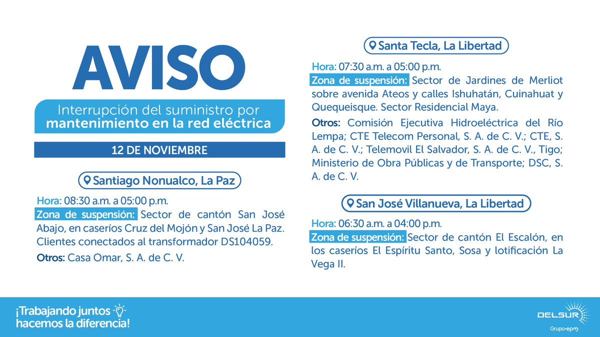 DELSUR te informa que el día 12 de noviembre de 2025, el suministro será interrumpido debido a trabajos de mantenimiento en la red eléctrica para la modernización del servicio. Las interrupciones asociadas a estos trabajos afectarán únicamente a los lugares y zonas detallados en