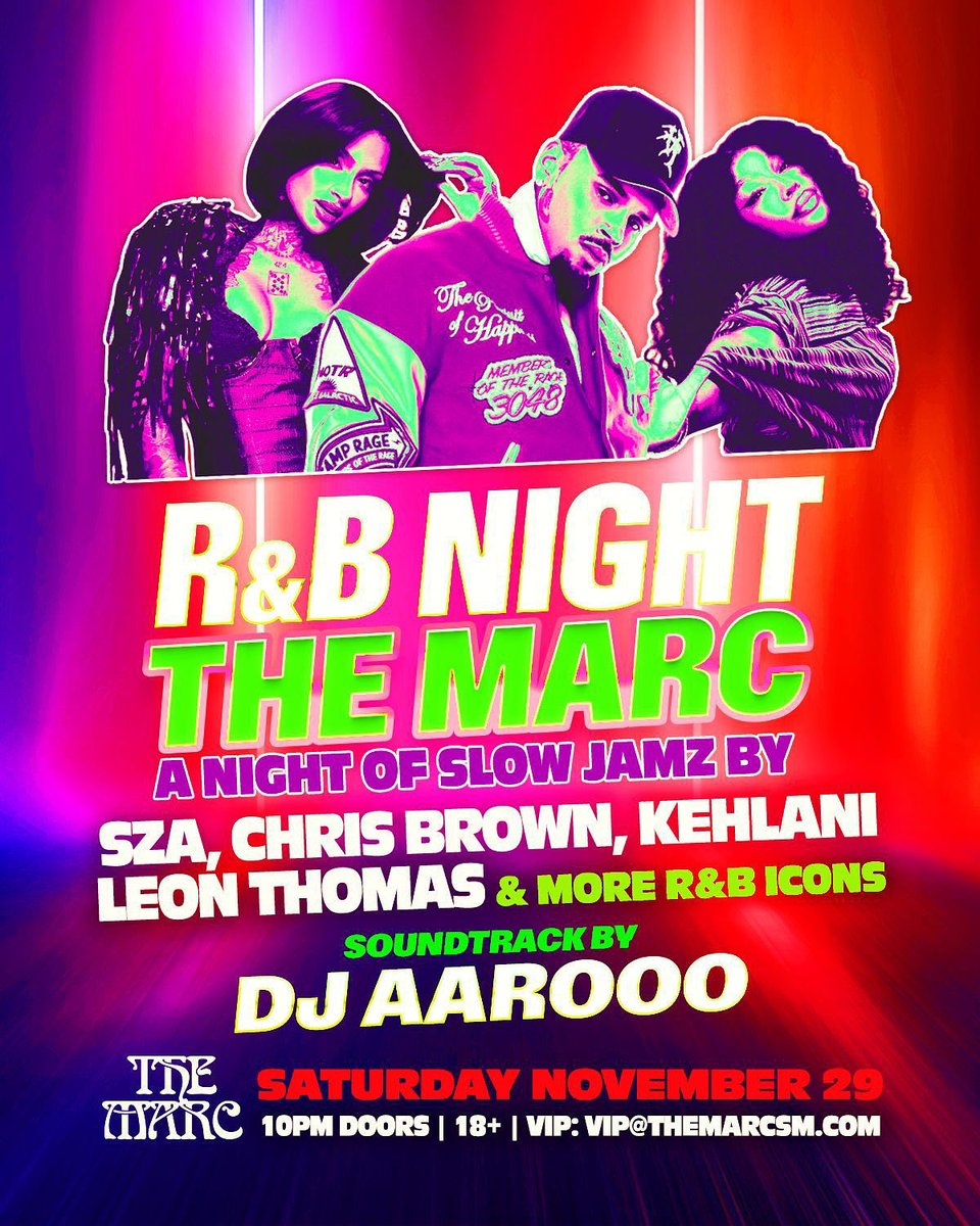 Slow jamz &amp; smooth vibes all night long 💫
Join us for R&amp;B Night at The Marc — a night dedicated to the best of SZA, Chris Brown, Kehlani, Leon Thomas &amp; more!
🎧 Soundtrack by DJ AAROOO
🕙 Doors open 10PM | 18+
📩 VIP: VIP@THEMARCSM.COM

Let’s set the mood and vibe out 🔥