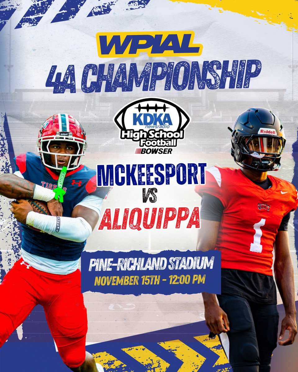 KDKARadio's tweet image. 🏆 WPIAL 4A Championship
Two historic programs collide for WPIAL gold — McKeesport vs Aliquippa 🔥

📍 Pine-Richland Stadium
🕛 November 15th | 12:00 PM

🎙️ Listen live on the home and official flagship of the WPIAL —
KDKA Radio | 100.1 FM &amp;amp; AM 1020
Powered by @BowserAuto