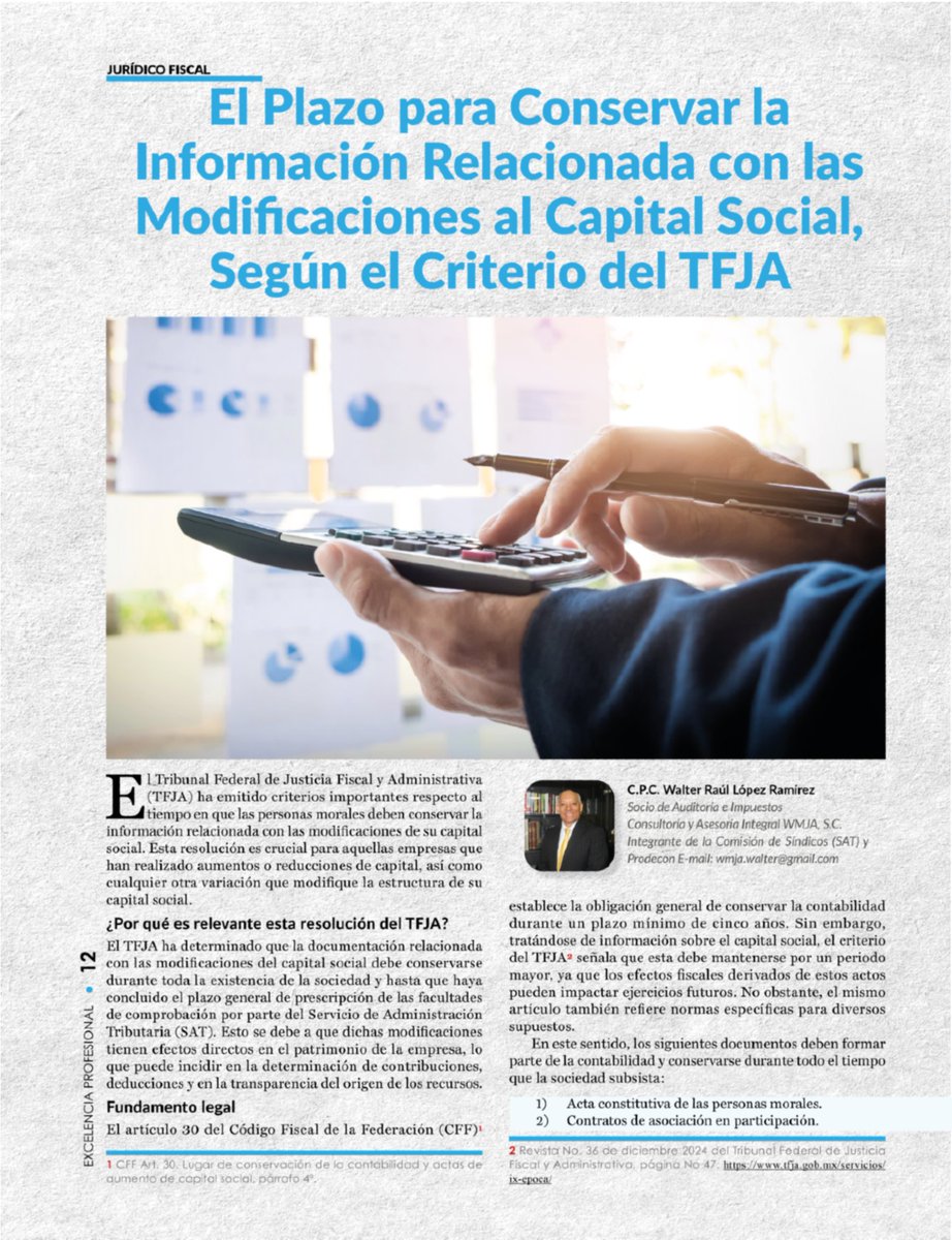 El #TFJA establece que la documentación relacionada con aumentos o reducciones de capital debe resguardarse durante toda la existencia de la sociedad, pues su comprobación tiene efectos fiscales y legales. ⚖️

👉 Lee el artículo completo aquí: amcpdf.org.mx/revista-del-me…