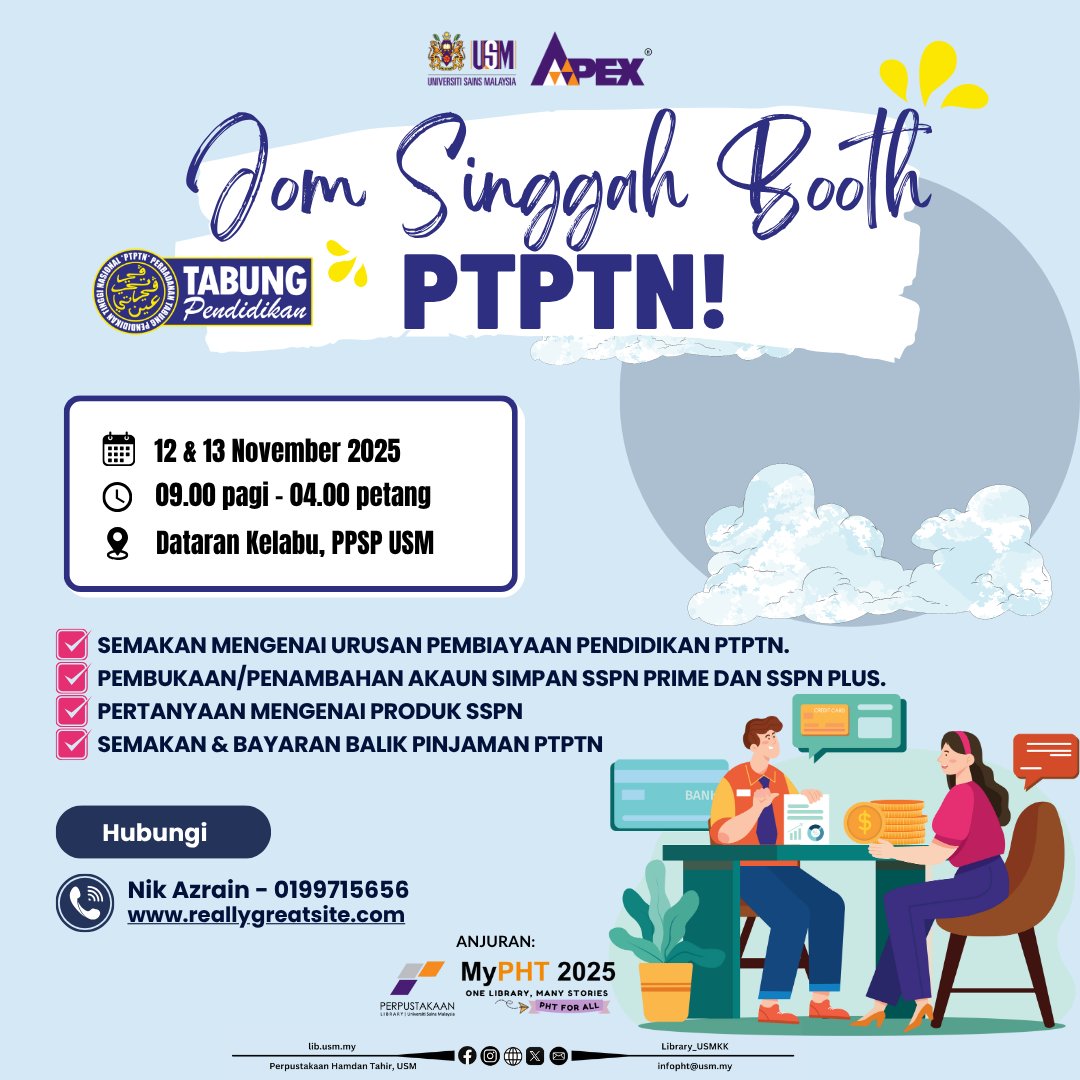 Library_USMKK's tweet image. PTPTN Negeri Kelantan akan hadir di MYPHT USM mengikut ketetapan berikut:

TARIKH: 12 &amp;amp; 13 November (Rabu&amp;amp;Khamis)
MASA   : 9.00 pg– Selesai
TEMPAT:  DATARAN KELABU, PPSP USM

Maklumat lanjut dan segala pertanyaan hubungi;
Nik Azrain wassap.my/0199715656

#𝙎𝙞𝙢𝙥𝙖𝙣𝙎𝙎𝙋𝙉