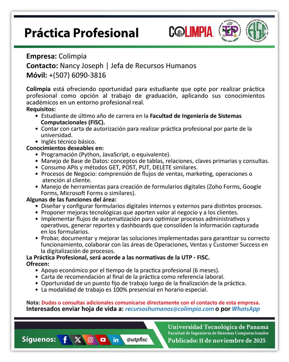 Práctica profesional ofrecida por la empresa Colimpia

Contacto: Nancy Joseph | Jefa de Recursos Humanos
Móvil: +(507) 6090-3816
Interesados enviar hoja de vida a: recursoshumanos@colimpia.com o por Whatsapp
