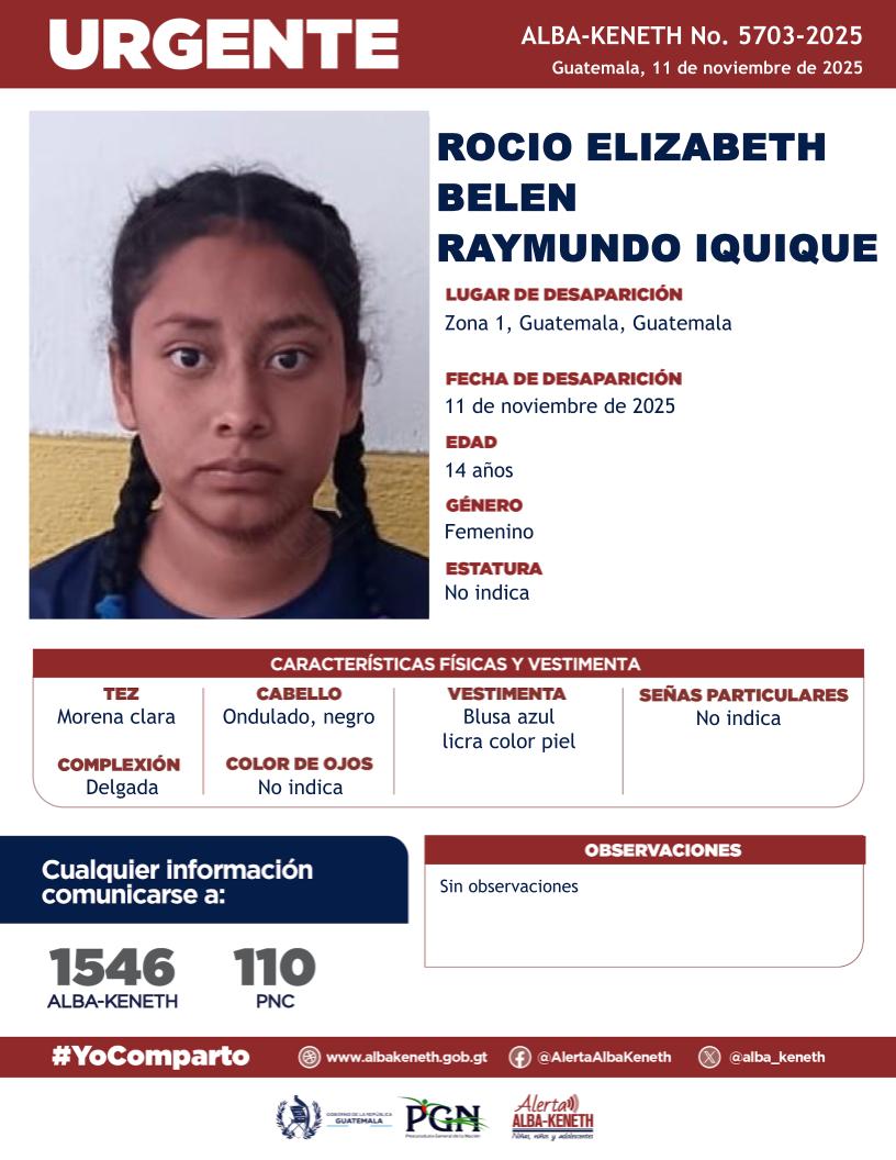 alba_keneth's tweet image. #AlertaAlbaKeneth⚠️| Rocio Elizabeth Belen Raymundo Iquique de 14 años de edad. Desapareció el 11 de noviembre de 2025, en Zona 1, Guatemala, Guatemala.

🔁Comparte y ayúdanos con su localización.
📞Si tienes información llama al 1546. #YoComparto
