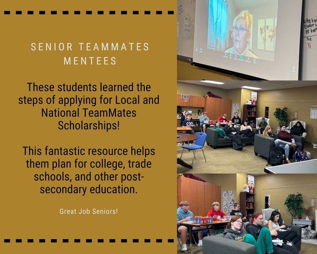 2026 Seniors learning how to apply for local and national TeamMates Scholarships!