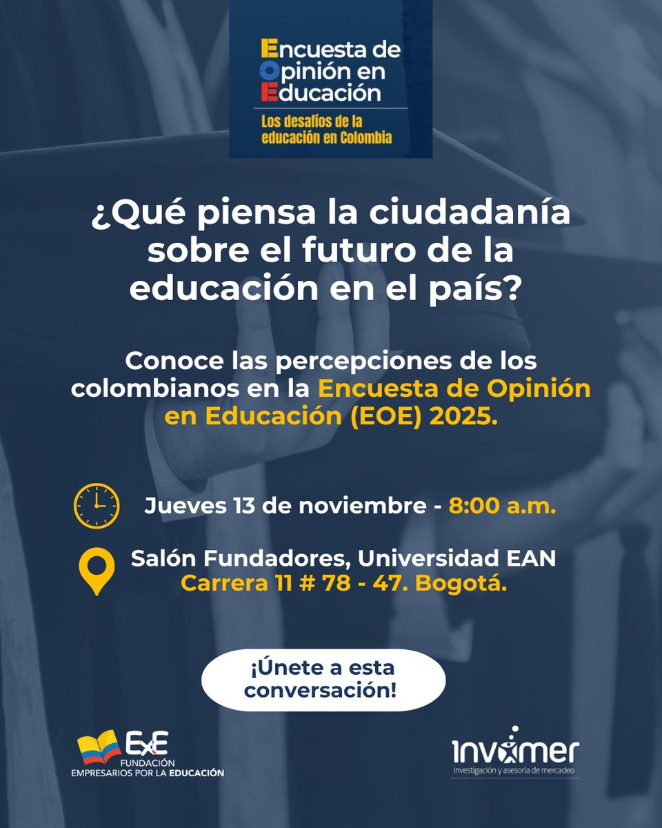 ⏰¿Ya te agendaste?

Este 13 de noviembre conoceremos los resultados de la Encuesta de Opinión en Educación 2025: Descubre qué piensan los ciudadanos sobre el panorama educativo y su impacto en el futuro del país.

👉Inscripciones acá: forms.office.com/Pages/Response…

#EOE2025