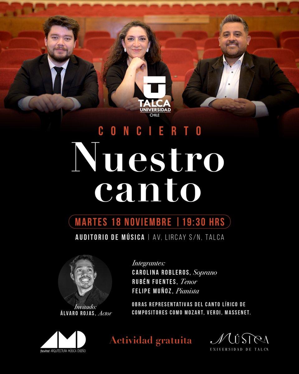🎶 Concierto "Nuestro canto"

📅 Martes 18 de noviembre 2025
📍 Auditorio Escuela de Música UTalca (Av. Lircay s/n, Talca)
⏰ 19:30 h
✅ Actividad gratuita y liberada

#MúsicaUTalca
#UTalca