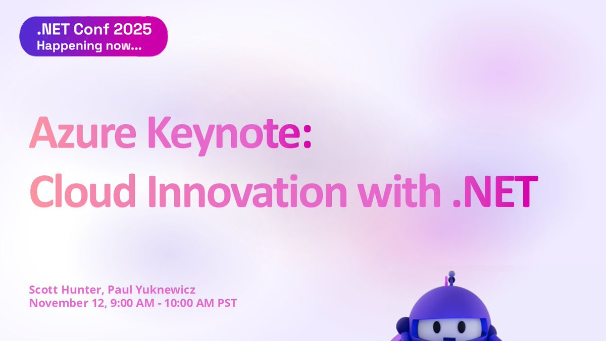 aspnet's tweet image. ✨ NOW on .NET Conf 2025 ✨
Azure Keynote: Cloud Innovation with .NET
9:00 AM - 10:00 AM PST
Join us LIVE ➡️ msft.it/6018tydSk
Follow the conversation: #dotNETConf #CSharp