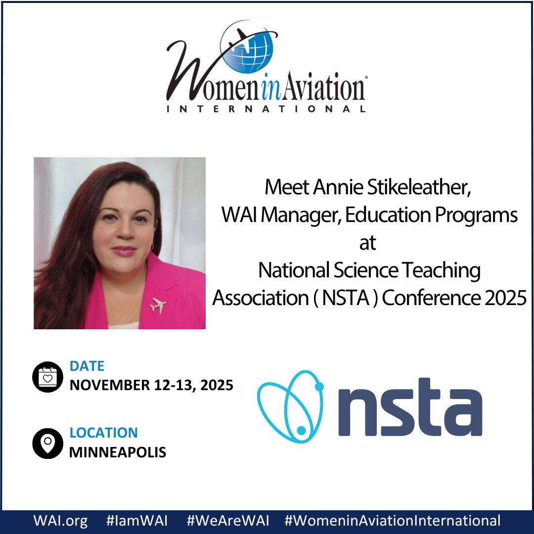 Meet Annie Stikeleather, WAI Manager, Education Programs at National Science Teaching Association (NSTA) Conference, November 12-13, 2025. 
If you’re attending, be sure to connect with her and learn more about WAI! ✈️🚀

#WomeninAviationInternational #IamWAI #WeAreWAI #NSTA