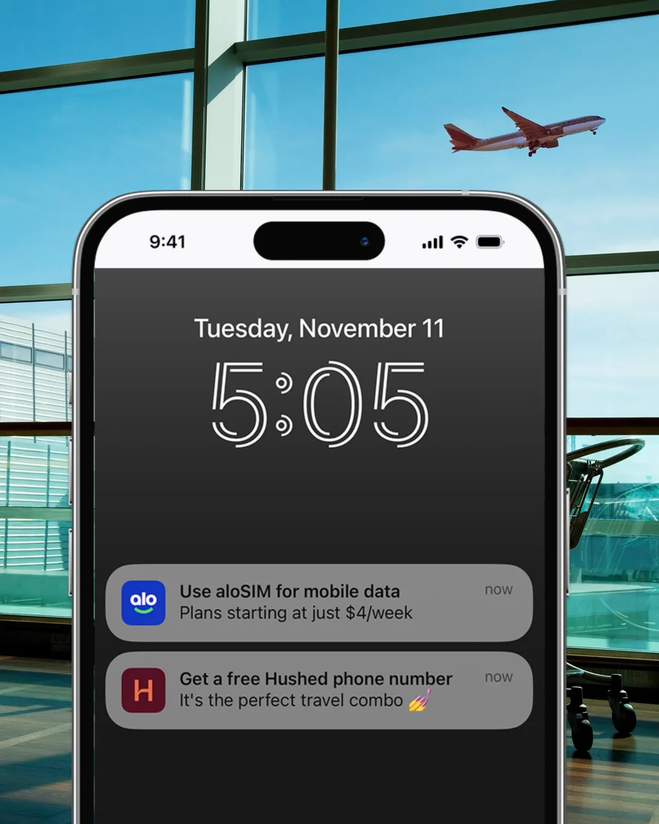 Black smartphone is featured against an airport background. The smartphone has two push notifications displayed, one from the aloSIM app that says "Use aloSIM for mobile data. Plans starting at just $4/week," and one from the Hushed app that says "Get a free Hushed phone number. It's the perfect travel combo."