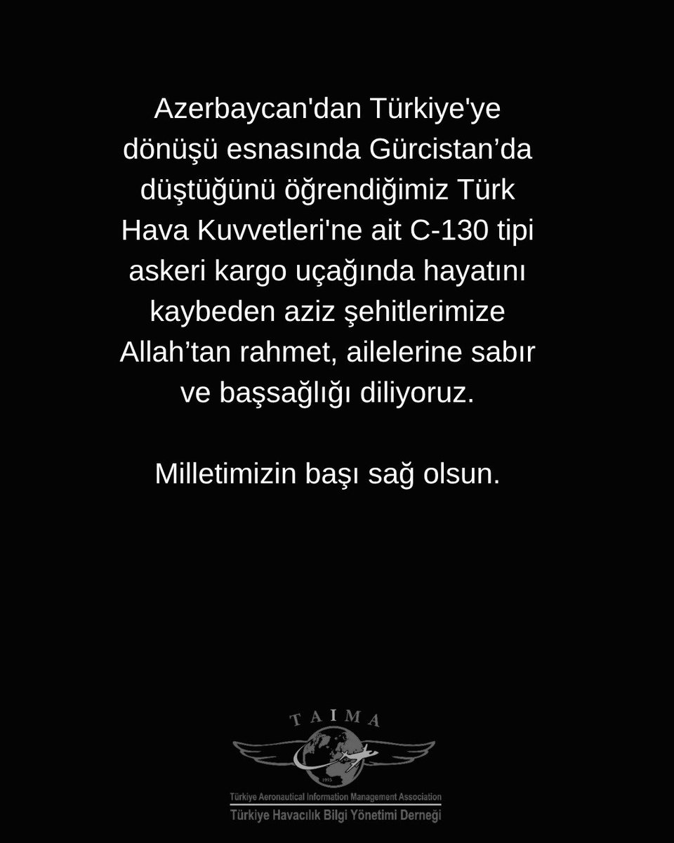 Azerbaycan'dan Türkiye'ye dönüşü esnasında Gürcistan’da düştüğünü öğrendiğimiz Türk Hava Kuvvetleri'ne ait C-130 tipi askeri kargo uçağında hayatını kaybeden aziz şehitlerimize Allah’tan rahmet, ailelerine sabır ve başsağlığı diliyoruz.

Milletimizin başı sağ olsun.