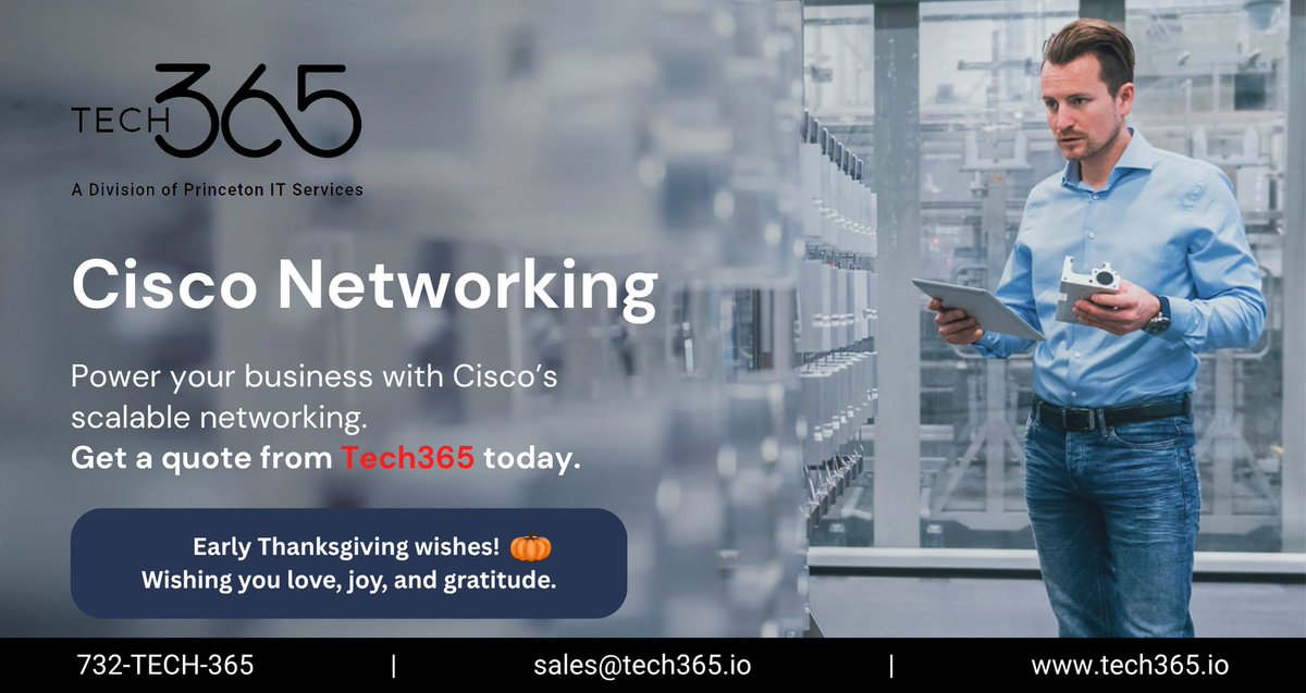 Tech365I's tweet image. Power your business with Cisco’s scalable networking solutions. Boost productivity, cut costs, and stay connected with Tech365. 🍂
Get your quote today!
📞 732-TECH-365 | ✉️ sales@tech365.io | 🌐 tech365.io
#Cisco #Networking #Tech365 #Thanksgiving #2025