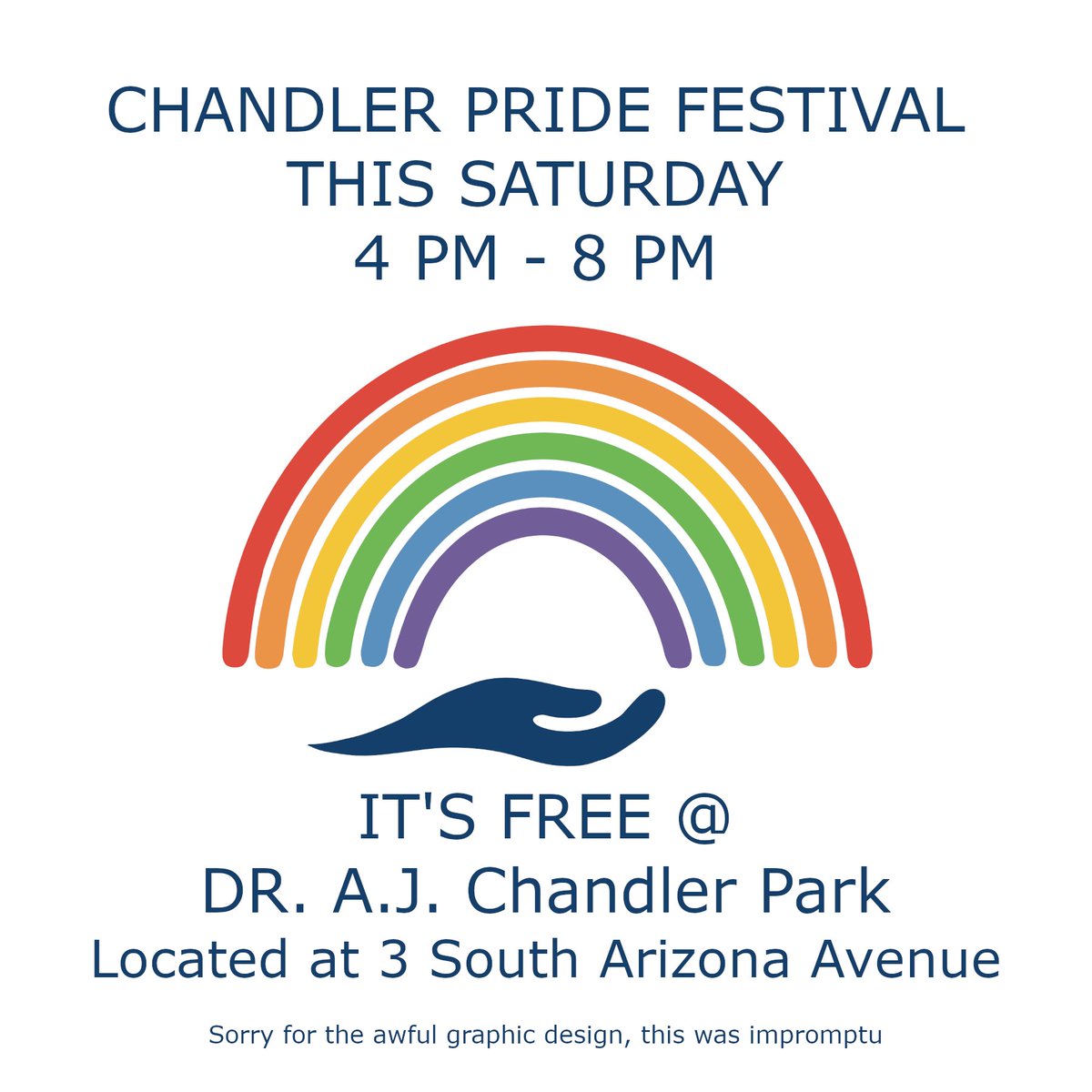 Hear that? Chandler Pride Festival is THIS SATURDAY from 4 - 8 PM!
Located at Dr. A.J. Chandler Park.
Street Address is 3 South Arizona Avenue, aka Downtown Chandler.

See you there!