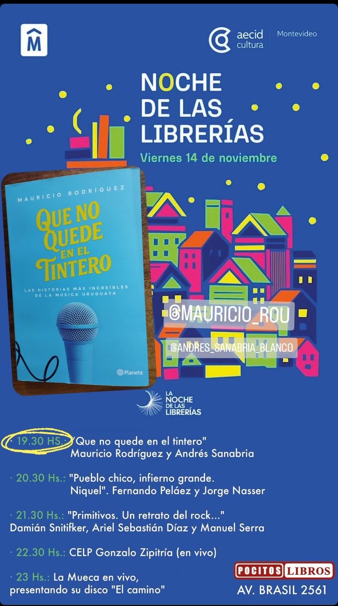 ¡Este viernes 14!
#nochedelaslibreriasuy 🌙📚🎶
19:30h "Que no quede en el tintero" historias increíbles de la música uruguaya con <a href="/mrodrigfeed/">Mauricio Rodríguez</a> y Andrés Sanabria. <a href="/PlanetaLibrosUY/">Editorial Planeta Uruguay</a> 
Acceso libre y gratuito 
#pocitoslibros