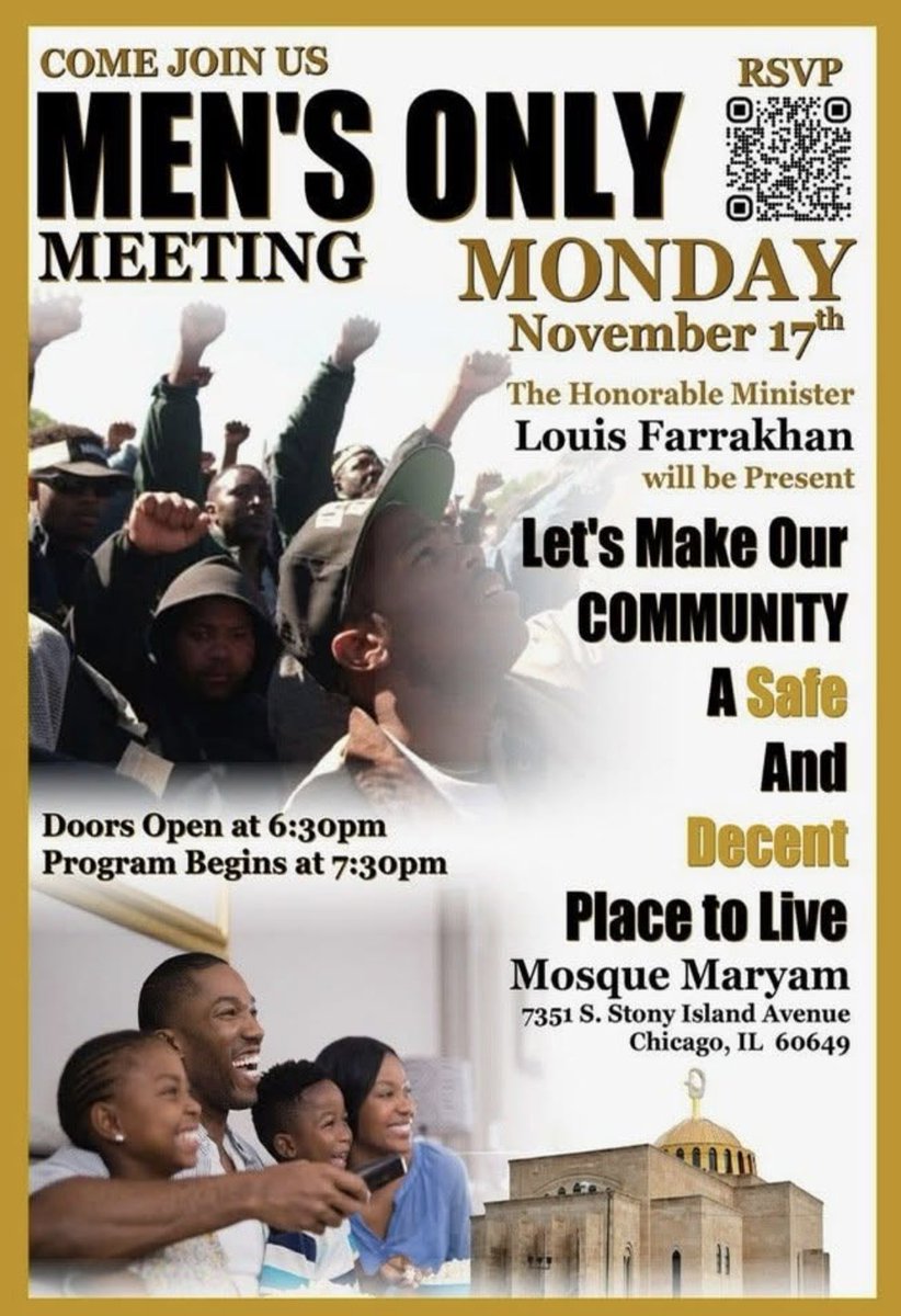 OfficialNOI's tweet image. Chicago: The Honorable Minister @LouisFarrakhan will be present at the Men’s Only Meeting now being hosted on Monday, November 17th at @MosqueMaryam. 

Doors open at 6:30p

Spread the word!!

#Farrakhan