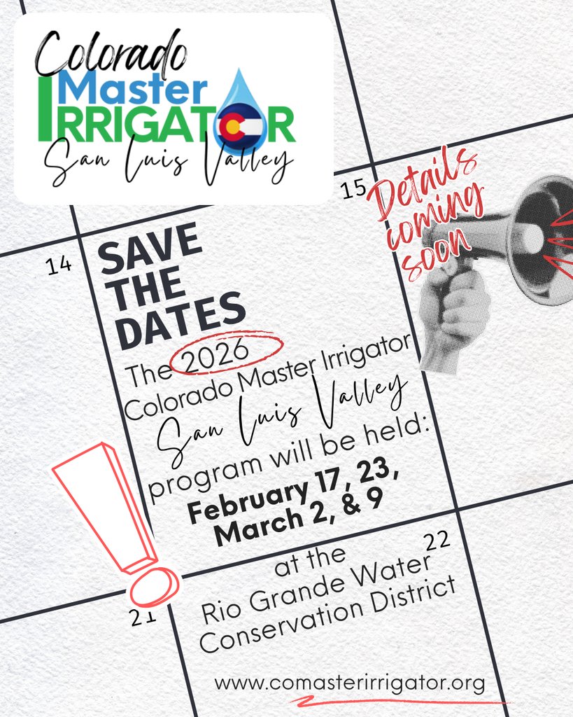CoIrrigator's tweet image. 🚨 Save the Dates!
The 2026 Colorado Master Irrigator – San Luis Valley program is coming soon!
📅 Sessions will be held February 17, 23, March 2, &amp;amp; 9 at the Rio Grande Water Conservation District.
Stay tuned for more details at 👉 comasterirrigator.org