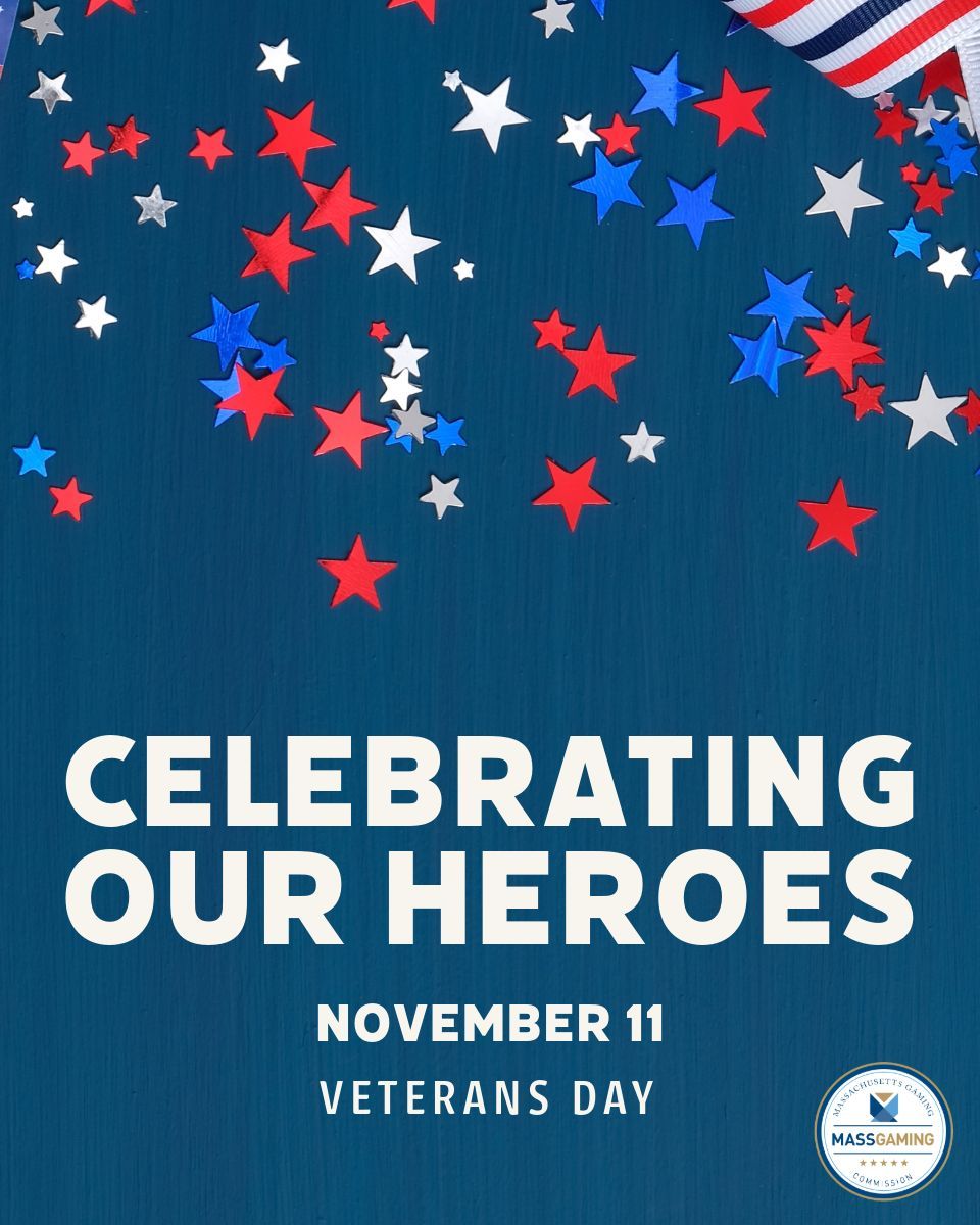 On this Veterans Day, the Massachusetts Gaming Commission proudly salutes the brave veterans who have selflessly served our nation.