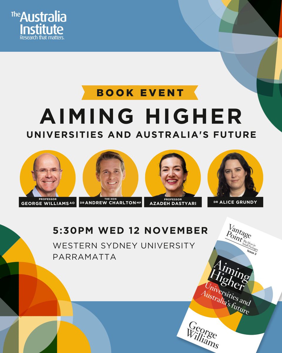 TONIGHT!

Join Western Sydney Uni VC Prof George Williams, the Hon Dr Andrew Charlton MP, and more for a conversation about fixing Australia's universities!

📅 Western Sydney Uni, Parramatta
📍5.30pm, Wed 12 Nov

This is a FREE event, RSVP here! ⤵️
nb.australiainstitute.org.au/aiming_higher