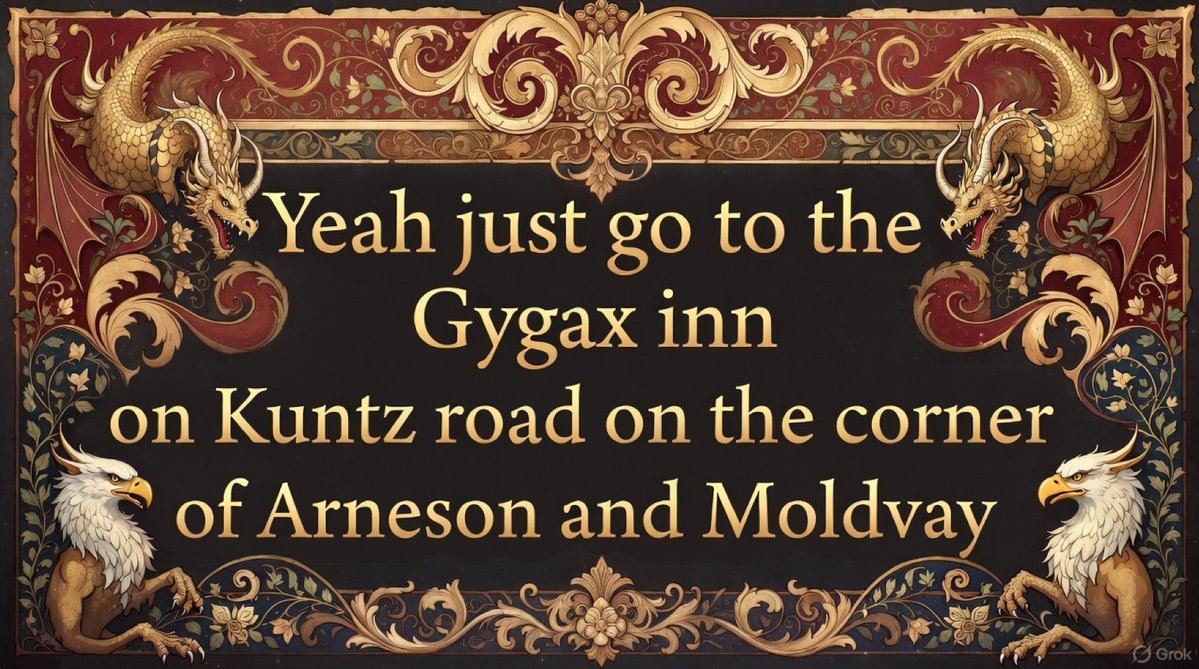 Quote courtesy of <a href="/memeslich/">memeslich 💀 dnd memes</a> Image via Grok.  Hard work on my part!  LOL!