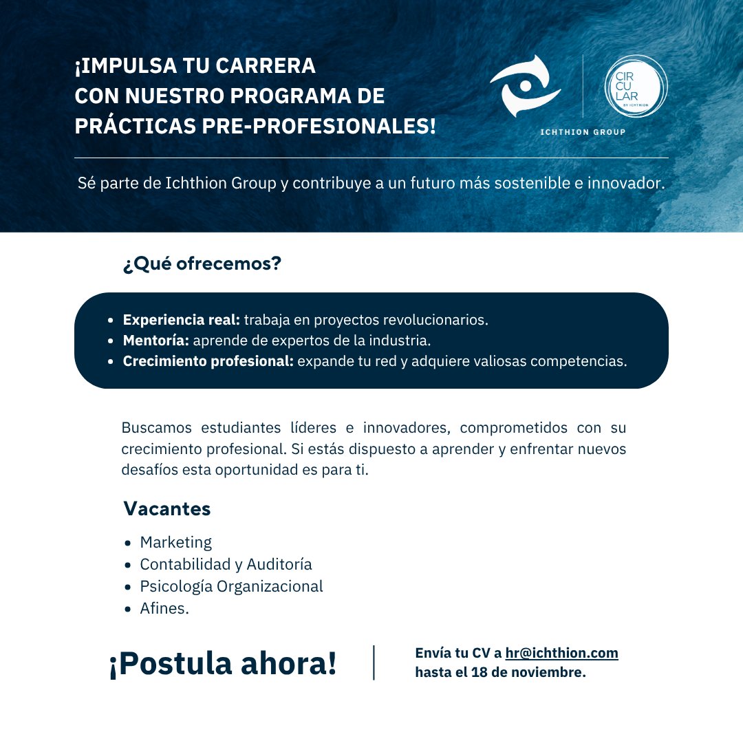ichthion's tweet image. 🌎 ¿Quieres empezar tu carrera creando impacto real?  Únete a nuestro programa de prácticas y trabaja en proyectos que generan impacto ambiental y social. 

💼 Áreas: Marketing, Contabilidad y Psicología Organizacional. 

📧 Envía tu CV a hr@ichthion.com hasta el 18 de noviembre.