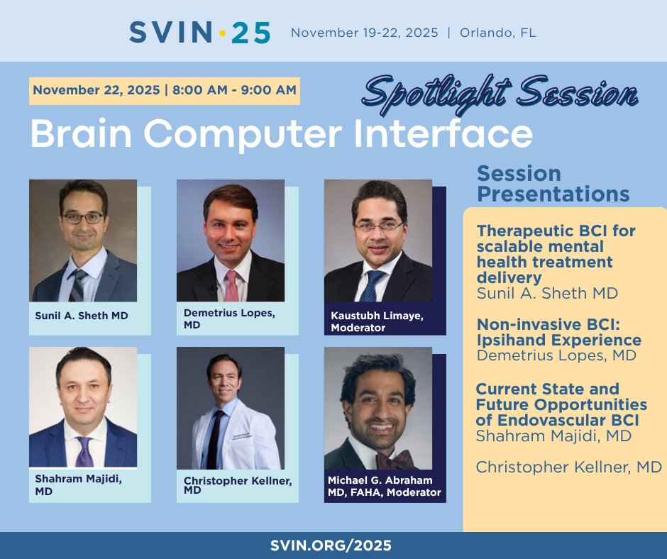 Brain Computer Interface: step into the future of neurovascular innovation at #SVIN25 — exploring therapeutic, endovascular, and non-invasive BCI applications transforming brain care and mental health. Register at zurl.co/bChT0! 

<a href="/SunilAShethMD/">Sunil Sheth, MD</a>  <a href="/kaustubhslimaye/">Kaustubh Limaye</a>