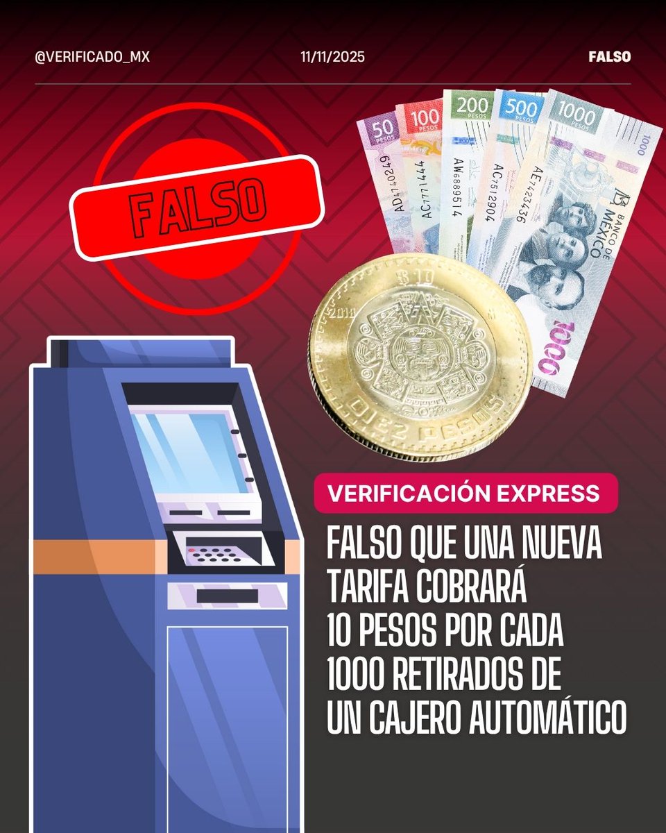 verificado_mx's tweet image. ⚡#VerificadoExpress | Calma, los bancos no te van a cobrar 10  pesos por cada 1000 que retires del cajero, es una desinformación que está circulando en redes, pero (afortunadamente) es #falsa ❌

#TeConvieneSaberMás🔎
#factchecking #banco #dinero #misahorros