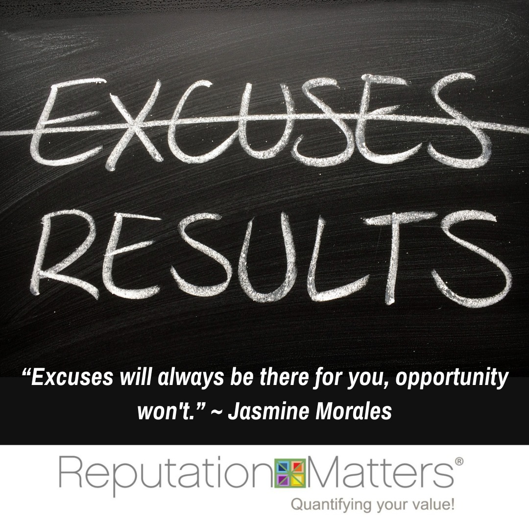 ReputationIsKey's tweet image. &quot;Excuses will always be there for you, opportunity won&apos;t.&quot; ~ Jasmine Morales

#reputationmatters
#yourreputationmatters
#leadershipsuccess
#reputation