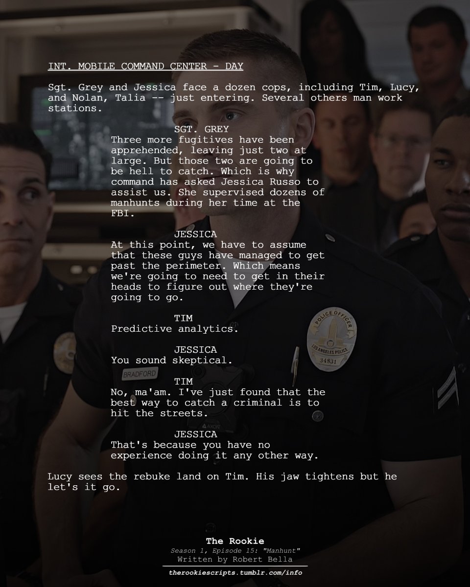 rookie_scripts's tweet image. Tim deals with shade. Lucy notices. (Extended Dialogue)

— THE ROOKIE
Season 1, Episode 15: “Manhunt”
Written by Robert Bella

#TheRookie #TheRookieScripts
