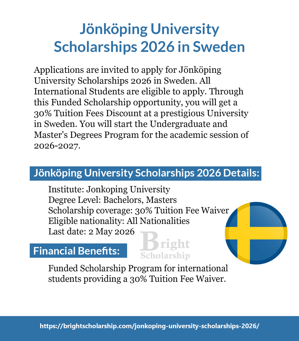 BrightSship's tweet image. Jönköping University Scholarships 2026 in Sweden (Funded)

Degree Level: Bachelors, Masters
Scholarship coverage: 30% Tuition Fee Waiver
Last date: 2 May 2026

Apply Link: brightscholarship.com/jonkoping-univ…

#BrightScholarship #FullyFunded #Scholarship #Sweden #Students #studyabroad #study