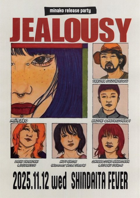 flection2019's tweet photo. 【本日開催！】
2025/11/12(水)新代田FEVER
minako @ph_a8
"JEALOUSY" RELEASE PARTY
Open 18:15 / Start 19:00

ゲスト：
すずきたくま(SuU)
大畑カズキ(すなお)
ながいひゆ(Hammer Head Shark)
山崎大樹(JIGDRESS)
仲川慎之介(時速36km)

当日券￥4,000(ドリンク代別) https://t.co/NKgk4h0q6M