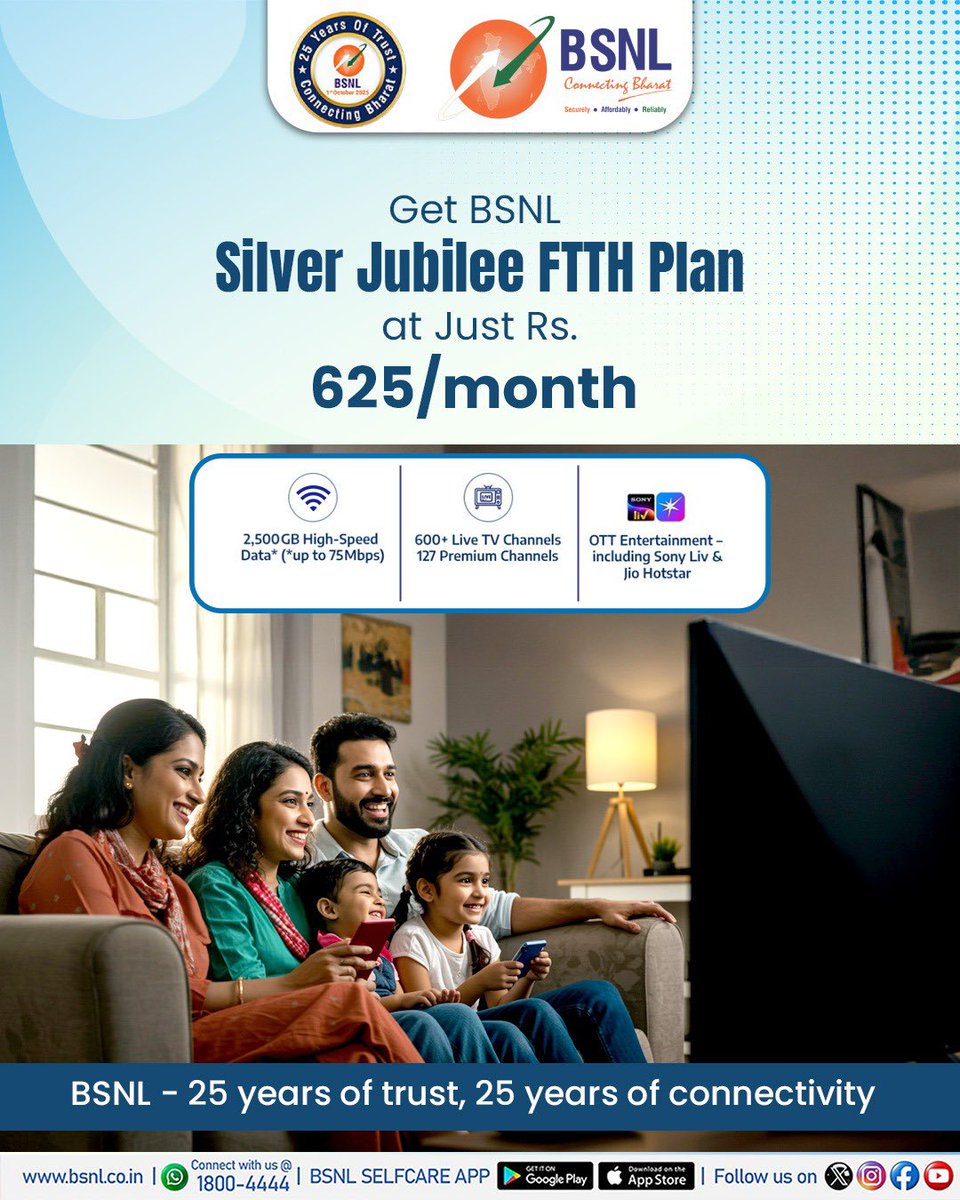 BSNLCorporate's tweet photo. The Silver Jubilee Plan that truly delivers Golden Value!

Upgrade to BSNL Silver Jubilee FTTH Plan &amp; get 2,500 GB Data, 600+ Live Channels &amp; 127 Premium Channels at just ₹625/month.

#BSNL #BSNLSilverJubileePlan #25YearsOfBSNL https://t.co/rsiZtTzWyZ