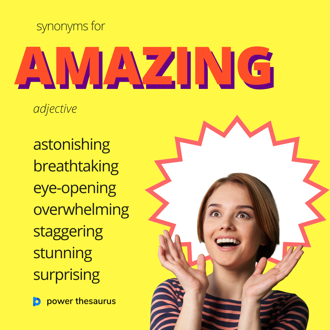 PowerThesaurus's tweet image. thsr.us/amazing

If something is &quot;amazing&quot;, it causes great surprise or admiration because it is very good or unusual.

E.g. &quot;The view from the top of the mountain was amazing.&quot;

#synonym #thesaurus #learnenglish #ielts