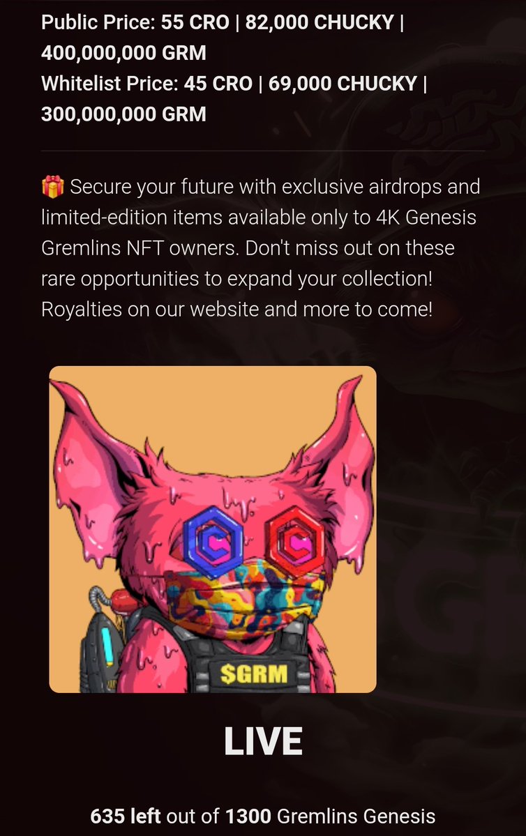 GREMLINS GENESIS: MIDNIGHT FEAST IN PROGRESS   50% OF THE HORDE HAS AWAKENED
Half the Gremlins Genesis supply 650/1300 has been MINTED AND UNLEASHED into the Cronos shadows. The other half? 635 savage spots remain… and they’re starving.   EBISUBAY STAKING IS DEAD
The old farm