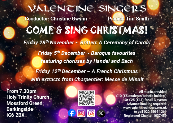 3 evening come and sings of CHRISTMAS CHORAL MUSIC: Britten A Ceremony of Carols (SATB); A Baroque Christmas – choruses from JSB Christmas Oratorio and pt 1 of Messiah; A French Christmas with extracts from Charpentier Messe de Minuit. #Ilford <a href="/DoMoreRed/">Vision Redbridge Culture & Leisure</a>  <a href="/MakingMusic_UK/">Making Music UK</a>