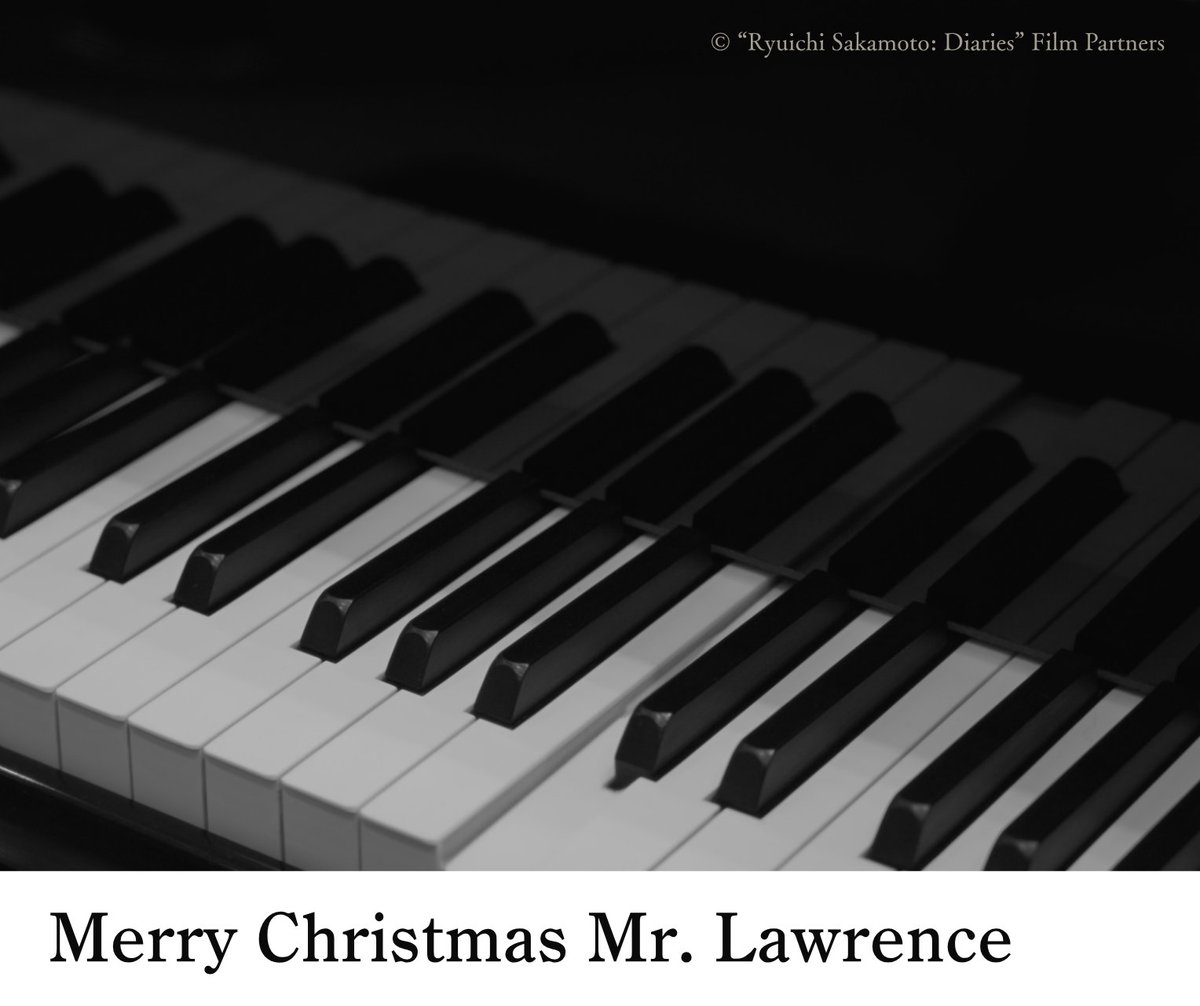 ║𝐒𝐨𝐧𝐠𝐬 ║ 

「𝘔𝘦𝘳𝘳𝘺 𝘊𝘩𝘳𝘪𝘴𝘵𝘮𝘢𝘴 𝘔𝘳.𝘓𝘢𝘸𝘳𝘦𝘯𝘤𝘦」

映画『Ryuichi Sakamoto: Diaries』に登場する楽曲の一部をご紹介 🎼 

▼Official YouTube Channel for Ryuichi Sakamoto
youtu.be/ELJf83TelA0?si…

『Ryuichi Sakamoto: Diaries』11.28 公開
happinet-phantom.com/ryuichisakamot…