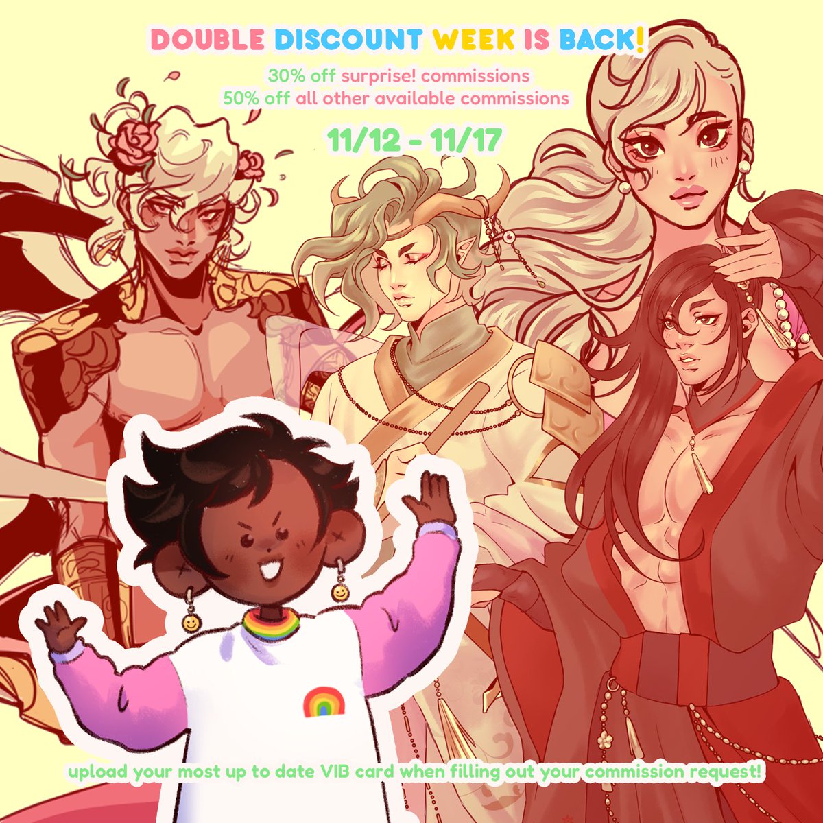 ✨ DOUBLE DISCOUNT WEEK IS BACK! ✨ 
From 11/12 to 11/17, comm!ss!0ns are 30-50％ off for VIB members!
Grab your d!scounted comm!ssi!0ns while you can as it's the last Double Discount of the YEAR!

⬇️l!nks below!