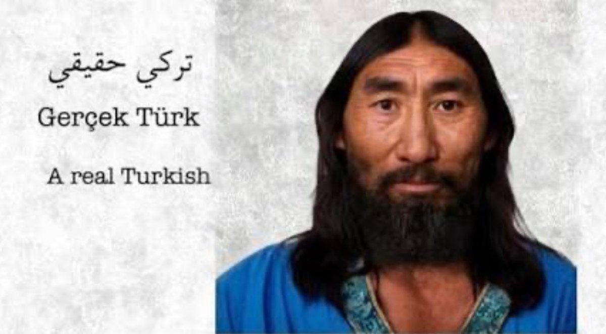 غريبو:   تدري ان يوجد رسومات قديمة تصور الاتراك بملامح  تشبه المغول والصين! 

الأتراك القدامى كانت ملامحهم آسيوية تمامًا — عيون ضيقة، خدود بارزة، وشكل يشبه المغول والمنغوليين لأن أصلهم من آسيا الوسطى.

لكن مع توسّعهم عبر القرون، خصوصًا وقت الإمبراطورية العثمانية، اختلطوا بشعوب