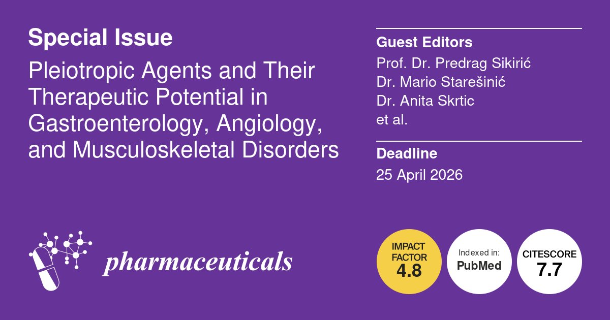 Pharmaceut_MDPI's tweet photo. 📢#Specialissue: #Pleiotropic Agents and Their Therapeutic Potential in #Gastroenterology, #Angiology, and #Musculoskeletal Disorders
⏰Deadline: 25 April 2026
🎓Guest Editors: Prof. Dr. Predrag Sikirić et al.
📖Find out more at https://t.co/KEKpOoP983 @MDPIBiologySubj https://t.co/uBQPsVBWhk