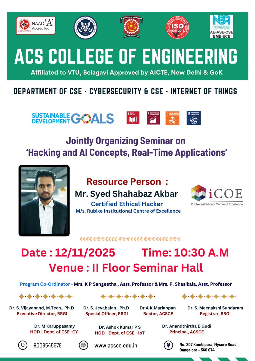 acscebangalore's tweet image. 🚀💻 #TechSeminar @ #ACSCE! 🔐✨ Join the #CSE–#CyberSecurity &amp;amp; #CSE–#IoT departments for an exciting session on “Hacking and AI Concepts: Real-Time Applications” by Mr. Syed Shahabaz Akbar, Rubixe. 📅 Nov 12 | 🕥 10:30 AM | 📍 Seminar Hall. #AI #TechTalk