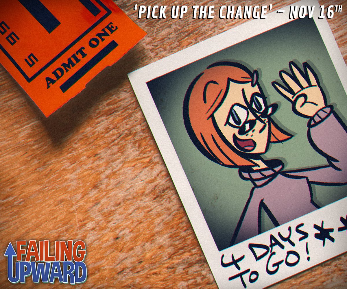 INDIE ANIMATION ALERT!

Just FOUR days left till the new episode of Failing Upward, "Pick Up The Change"! Hope you have your tickets ready!  

(Disclaimer: No tickets necessary )