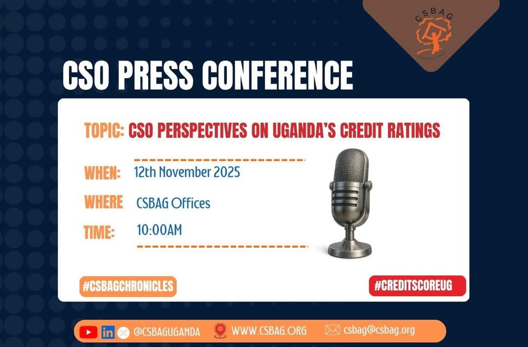 saufah_'s tweet image. Happening today is the CSO Press Conference at @CSBAGUGANDA offices. 

Topic: CSO Perspectives on Uganda’s Credit Ratings.
Time: 10:00am
#CheckTheScoreUG #USD500BillionEconomy