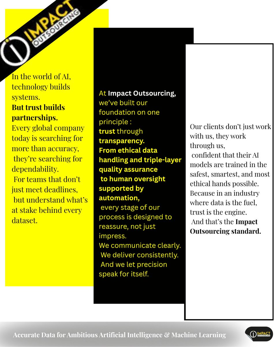 ImpactOutsourc1's tweet image. In the world of AI, technology builds systems, but trust builds partnerships. At Impact Outsourcing, every dataset is handled with integrity, precision, and transparency.
#ImpactOutsourcing #AI #DataAnnotation #ArtificialIntelligence #DigitalTransformation #MachineLearning