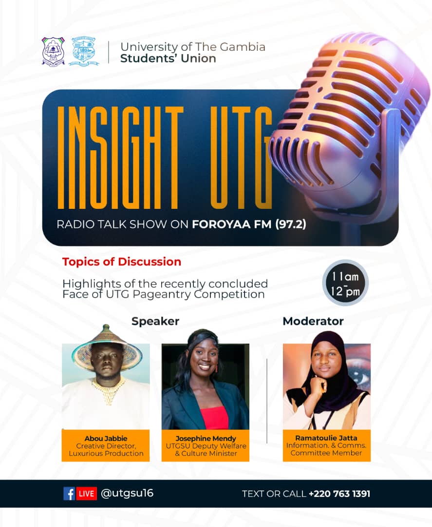 The Information and Communications Ministry of the 23rd Executive Council presents Episode 14 of Insight UTG, airing today, Wednesday, on Foroyaa 97.2 FM from 11:00 AM to 12:00 PM.