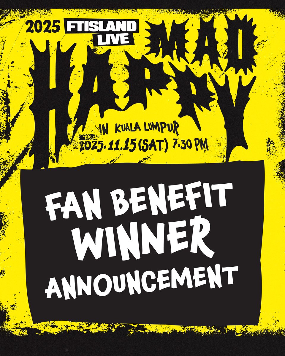 Winner List : facebook.com/share/p/17i3cF…
Buy Ticket  : my.bookmyshow.com/e/FTMHKL25

2025 FTISLAND LIVE ‘MAD HAPPY’ IN KUALA LUMPUR
📅 : 15 Nov 2025
⏱: 7:30 PM
📍: Mega Star Arena KL

#BookMyShowMY #FTISLAND #MADHAPPYTOUR #FTISLANDINKL #PRIMADONNAS #CKStarEntertainment #CKStarMY