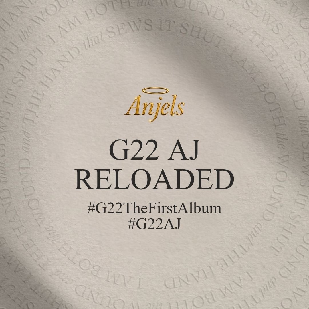 AnJelsofc's tweet photo. RELOADED and ready to slay. 

Official tags:
G22 AJ RELOADED
#G22TheFirstAlbum #G22AJ https://t.co/aXlEDNtsAf